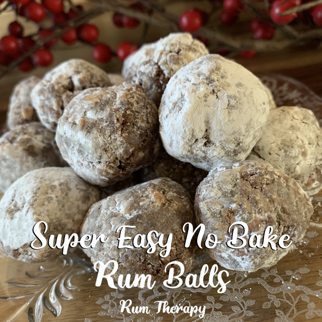 Super Easy No Bake Rum Balls Rum Therapy